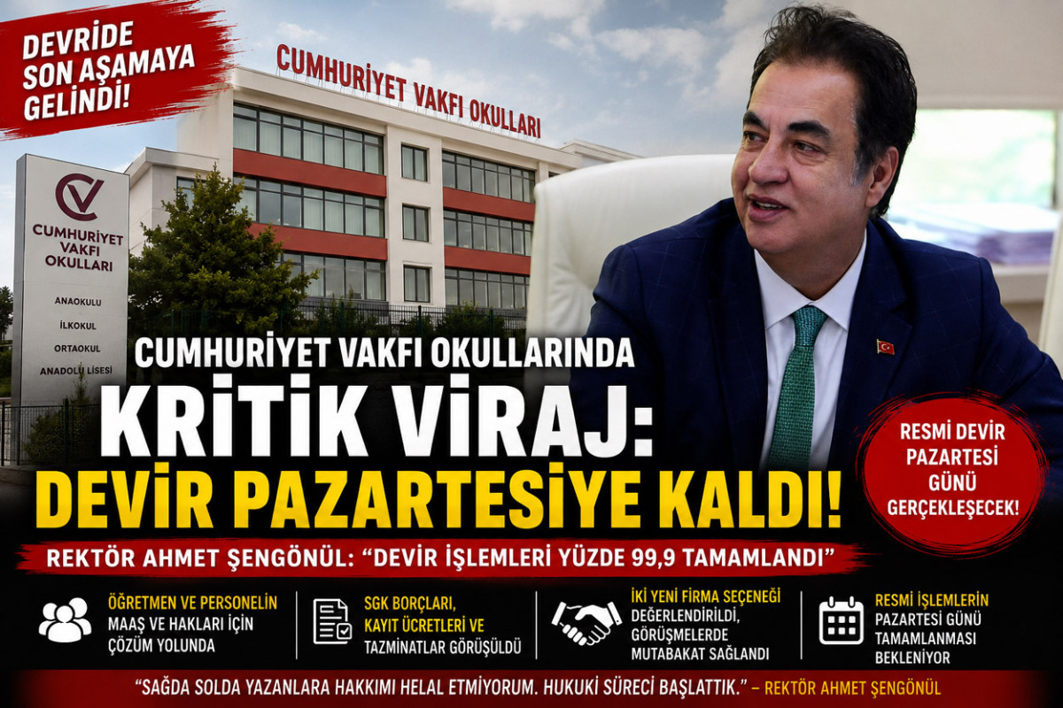 Cumhuriyet Vakfı Okullarında devir an meselesi! Kritik gün belli oldu